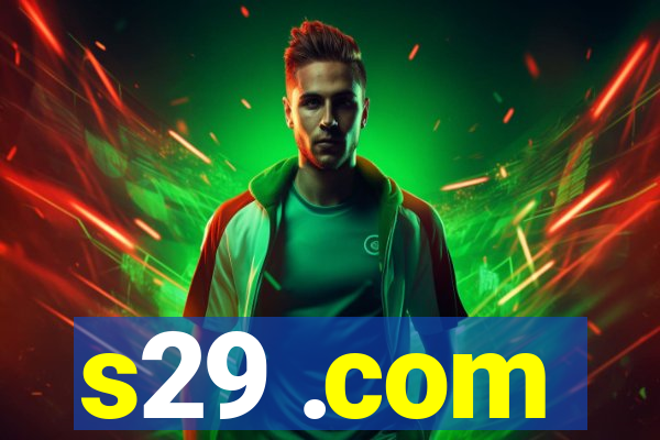 s29 .com